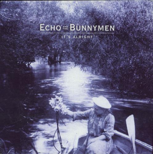 Echo & The Bunnymen It's Alright 7" vinyl single (7 inch record / 45) UK ECH07IT182884