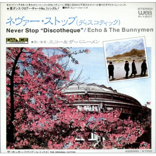 Echo & The Bunnymen Never Stop "discotheque" 7" vinyl single (7 inch record / 45) Japanese ECH07NE90254