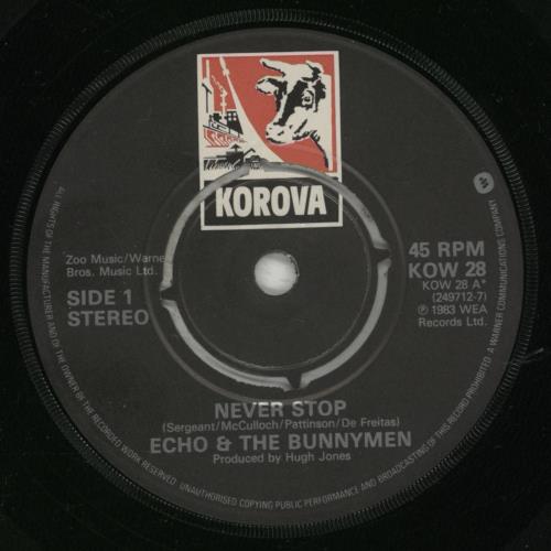 Echo & The Bunnymen Never Stop - 4-Prong 7" vinyl single (7 inch record / 45) UK ECH07NE878663