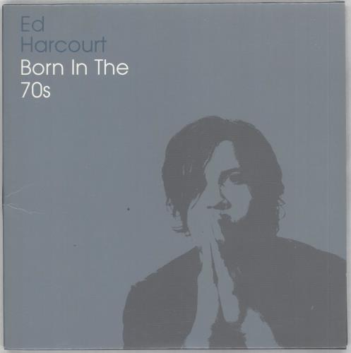 Ed Harcourt Born In The '70s 7" vinyl single (7 inch record / 45) UK EDT07BO716774