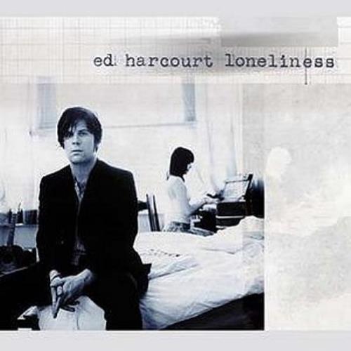 Ed Harcourt Loneliness 7" vinyl single (7 inch record / 45) UK EDT07LO316635
