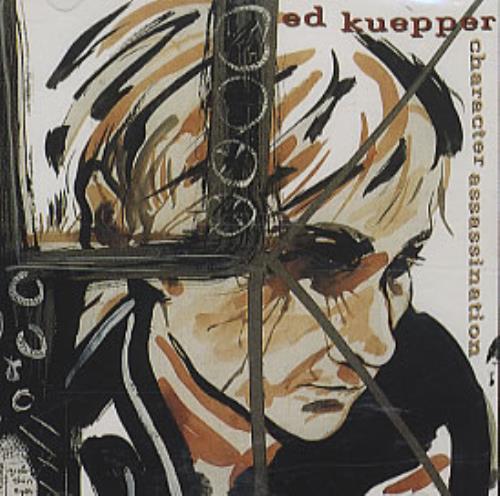 Ed Kuepper Character Assasination 2 CD album set (Double CD) Australian EB02CCH307618