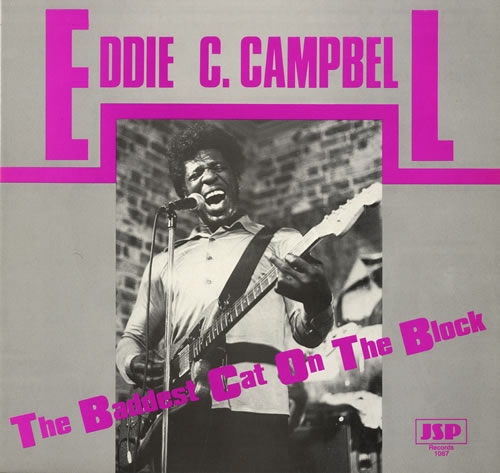 Eddie C. Campbell The Baddest Cat On The Block vinyl LP album (LP record) UK EI9LPTH552159