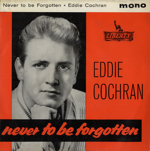 Eddie Cochran Never To Be Forgotten EP - VG- 7" vinyl single (7 inch record / 45) UK EDC07NE556980