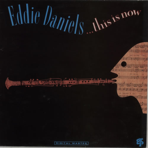 Eddie Daniels This Is Now vinyl LP album (LP record) Swiss 4EDLPTH617716