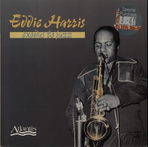 Eddie Harris Exodus To Jazz vinyl LP album (LP record) UK E1HLPEX619835
