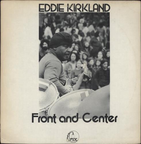 Eddie Kirkland Front And Center vinyl LP album (LP record) US EGJLPFR890582