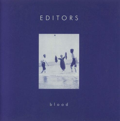 Editors Blood - 1st 7" vinyl single (7 inch record / 45) UK EB707BL328123