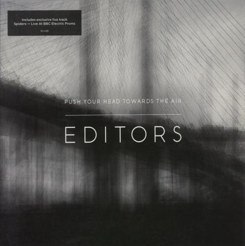 Editors Push Your Head Towards The Air 7" vinyl single (7 inch record / 45) UK EB707PU427601