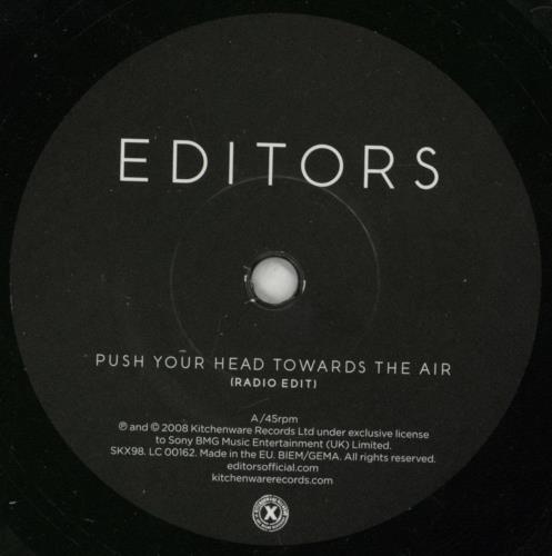 Editors Push Your Head Towards The Air 7" vinyl single (7 inch record / 45) UK EB707PU427601