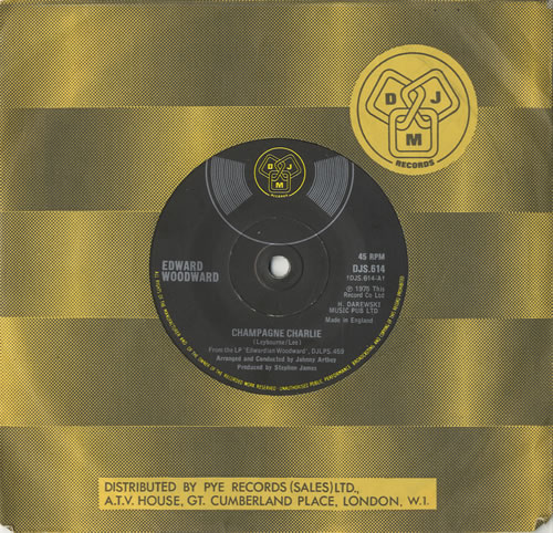 Edward Woodward Champagne Charlie 7" vinyl single (7 inch record / 45) UK EWW07CH454107