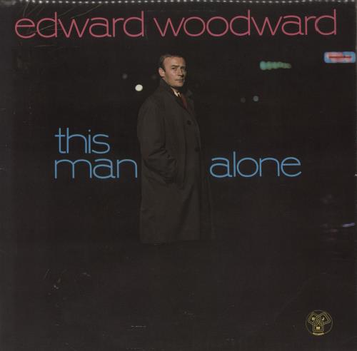 Edward Woodward This Man Alone - EX vinyl LP album (LP record) UK EWWLPTH858983