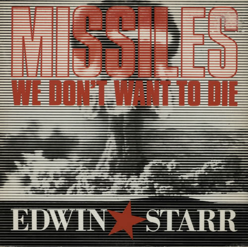 Edwin Starr Missiles - We Don't Want To Die 12" vinyl single (12 inch record / Maxi-single) UK EDS12MI617184