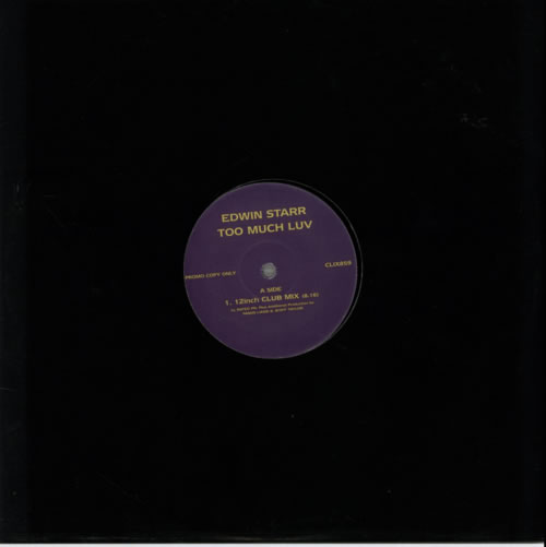 Edwin Starr Too Much Luv 12" vinyl single (12 inch record / Maxi-single) UK EDS12TO606892