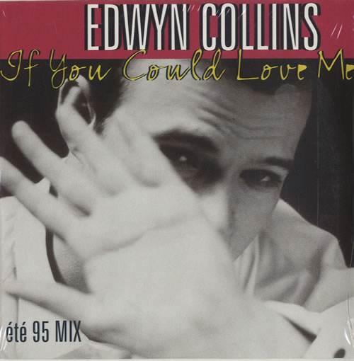 Edwyn Collins If You Could Love Me - Sealed CD single (CD5 / 5") French EDWC5IF526239