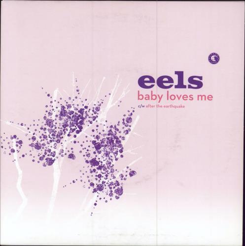 Eels Baby Loves Me 7" vinyl single (7 inch record / 45) UK EEL07BA784054