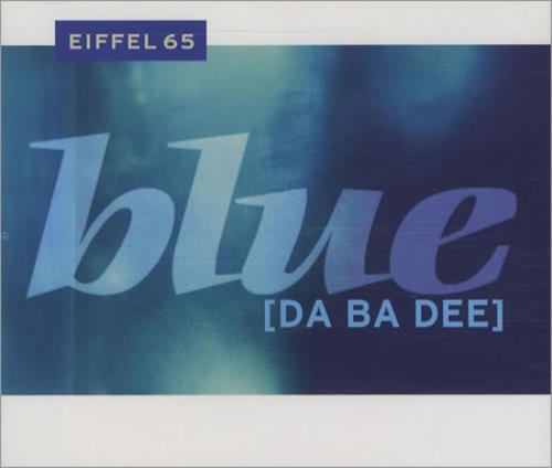 Eiffel 65 Blue (Da Ba Dee) CD single (CD5 / 5") German E65C5BL167980