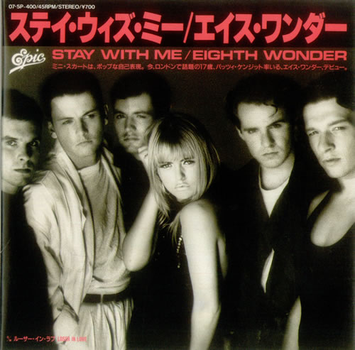 Eighth Wonder Stay With Me + Stickers 7" vinyl single (7 inch record / 45) Japanese EIG07ST29470