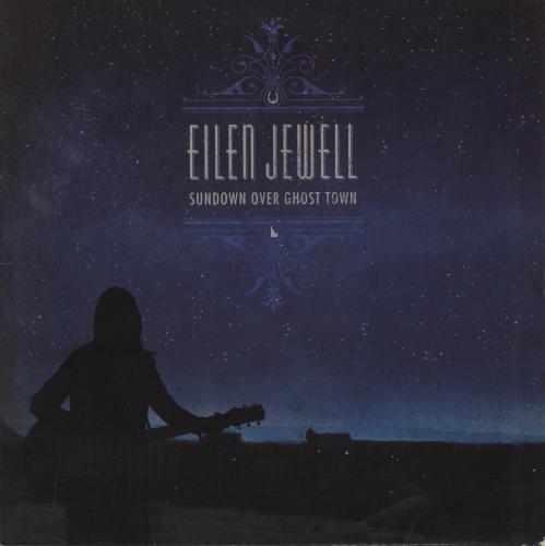 Eilen Jewell Sundown Over Ghost Town vinyl LP album (LP record) US 7OMLPSU842059