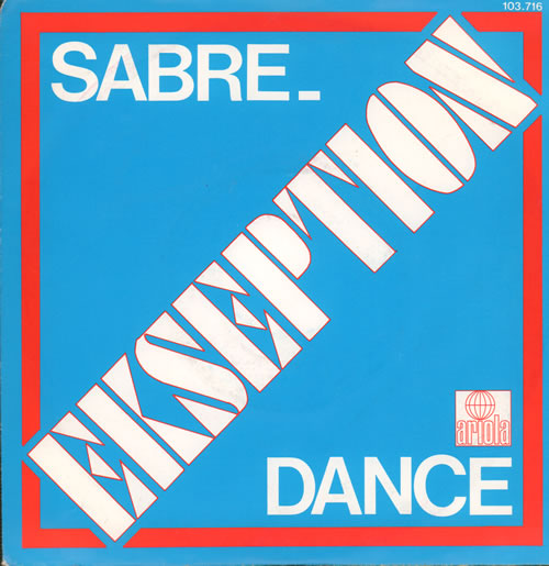 Ekseption Sabre Dance 7" vinyl single (7 inch record / 45) Dutch EKP07SA638591