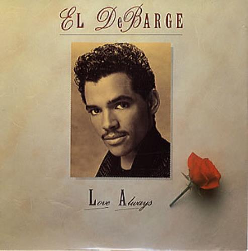 El DeBarge Love Always 7" vinyl single (7 inch record / 45) UK ELD07LO294069