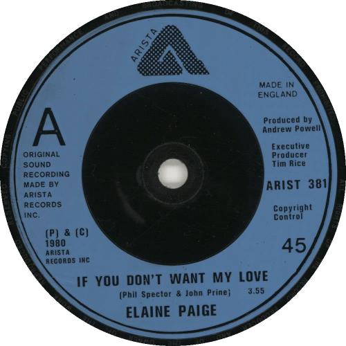Elaine Paige If You Don't Want My - 1st 7" vinyl single (7 inch record / 45) UK EPG07IF694275