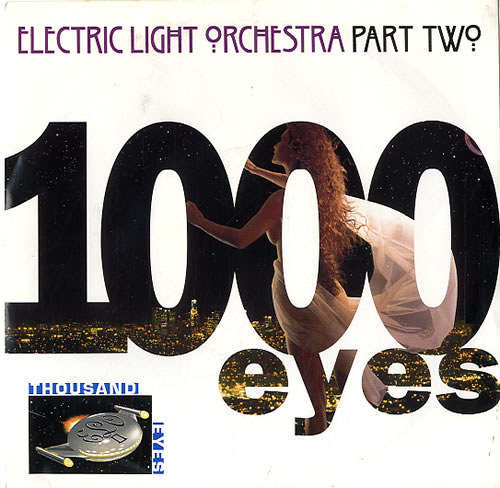 Electric Light Orchestra Thousand Eyes 7" vinyl single (7 inch record / 45) UK ELO07TH100404