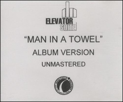 Elevator Suite Man In A Towel - unmastered CD-R acetate UK EVRCRMA179532