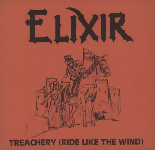 Elixir Treachery [Ride Like The Wind] + Picture Sleeve & Insert 7" vinyl single (7 inch record / 45) UK IXI07TR91572