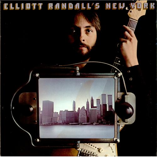 Elliott Randall Elliott Randall's New York vinyl LP album (LP record) US ER3LPEL417501