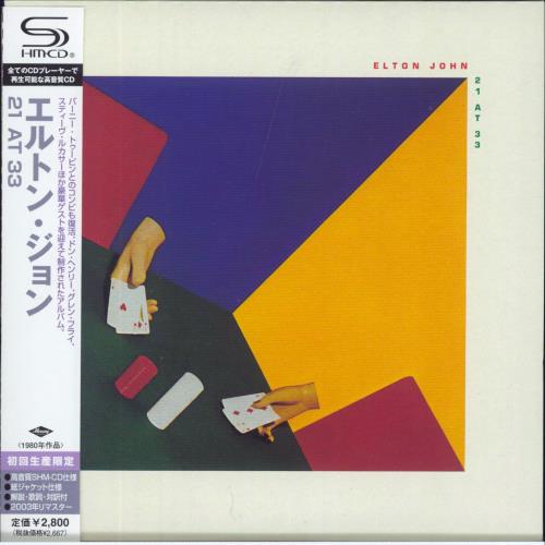 Elton John 21 At 33 - Numbered - SHM-CD SHM CD Japanese JOHHMAT814444