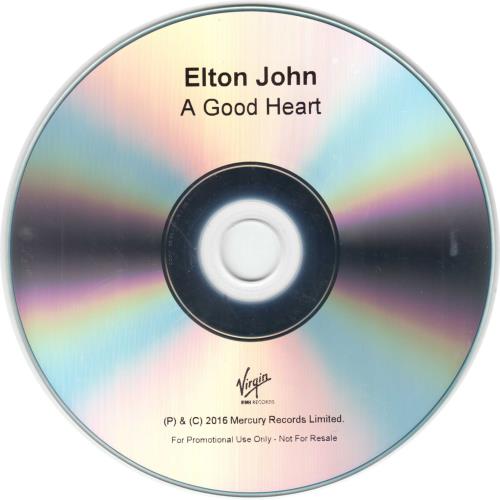 Elton John A Good Heart CD-R acetate UK JOHCRAG691071