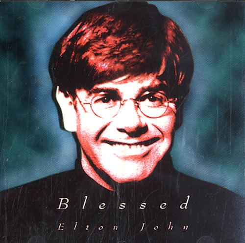 Elton John Blessed CD single (CD5 / 5") US JOHC5BL54304