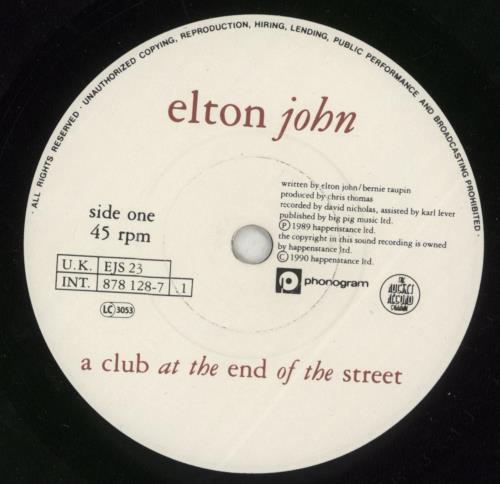 Elton John Club At The End Of The Street 7" vinyl single (7 inch record / 45) UK JOH07CL115285