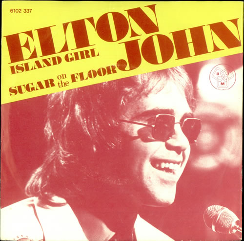 Elton John Island Girl 7" vinyl single (7 inch record / 45) Dutch JOH07IS498253