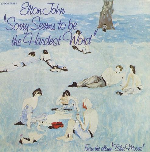 Elton John Sorry Seems To Be The Hardest Word To Say 7" vinyl single (7 inch record / 45) French JOH07SO128890