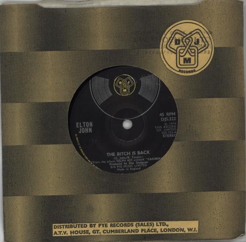 Elton John The Bitch Is Back - solid 7" vinyl single (7 inch record / 45) UK JOH07TH662673
