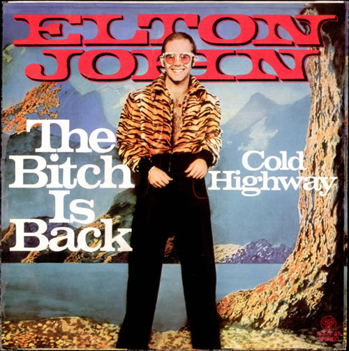 Elton John The Bitch Is Back 7" vinyl single (7 inch record / 45) German JOH07TH498327
