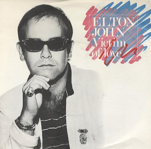 Elton John Victim Of Love 7" vinyl single (7 inch record / 45) UK JOH07VI171661