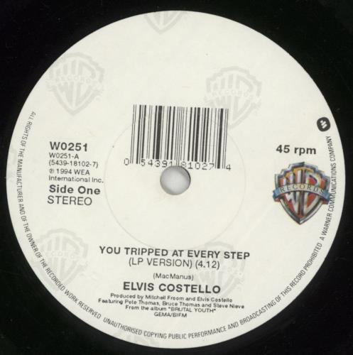 Elvis Costello You Tripped At Every Step 7" vinyl single (7 inch record / 45) UK COS07YO159163
