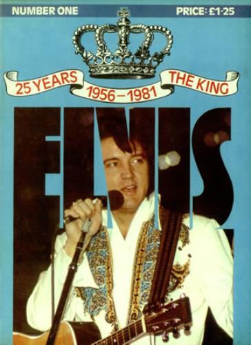 Elvis Presley 25 Years [1956-1981] The King - 10 Issues magazine UK ELVMAYE426439