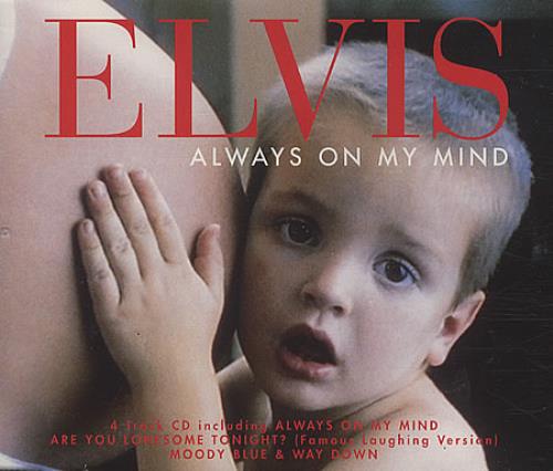 Elvis Presley Always On My Mind - Inc Way Down CD single (CD5 / 5") UK ELVC5AL86228