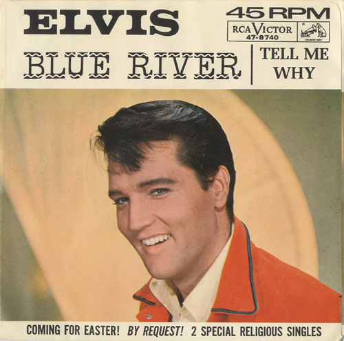 Elvis Presley Blue River 7" vinyl single (7 inch record / 45) US ELV07BL456508