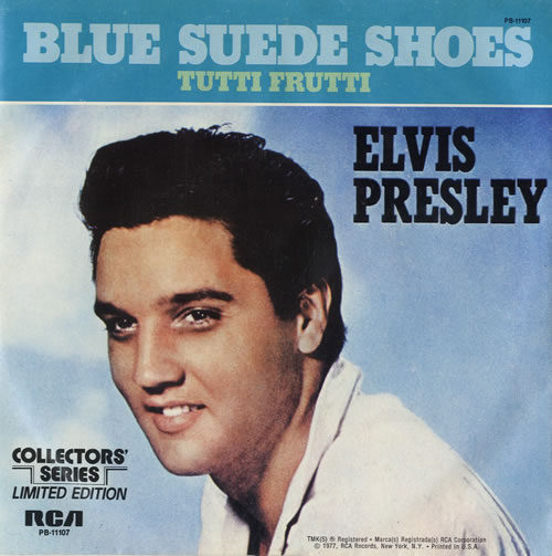 Elvis Presley Blue Suede Shoes 7" vinyl single (7 inch record / 45) US ELV07BL561112
