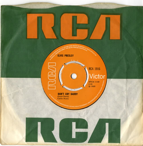 Elvis Presley Don't Cry Daddy 7" vinyl single (7 inch record / 45) UK ELV07DO615301