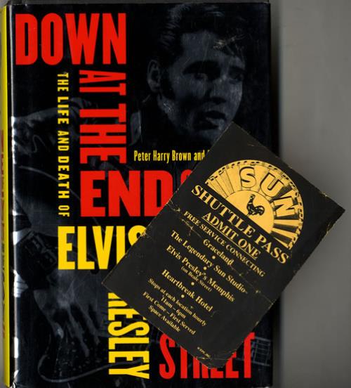 Elvis Presley Down At The End Of Lonely Street: The Life And Death Of Elvi book UK ELVBKDO555962