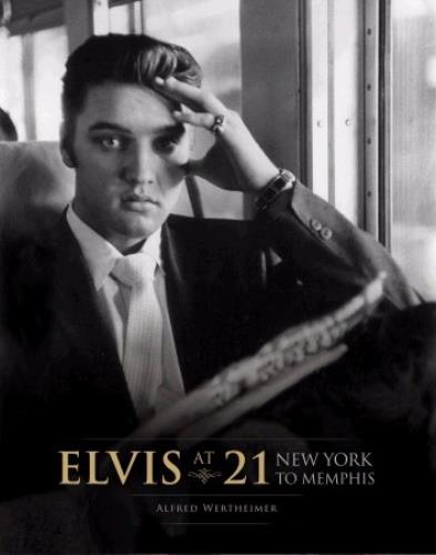 Elvis Presley Elvis At 21: New York To Memphis book UK ELVBKEL403665
