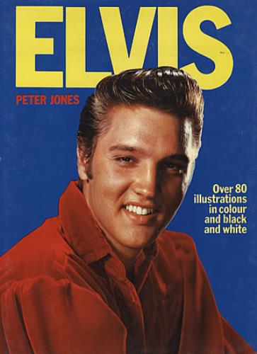 Elvis Presley Elvis by Peter Jones book UK ELVBKEL340813