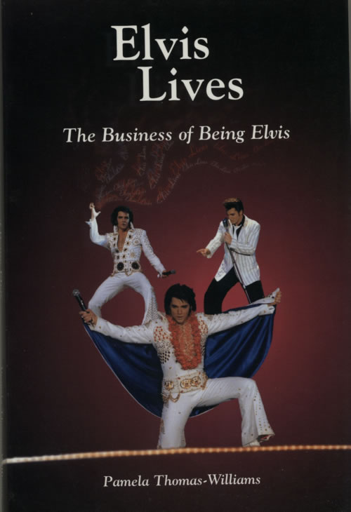 Elvis Presley Elvis Lives - The Business Of Being Elvis book US ELVBKEL589964