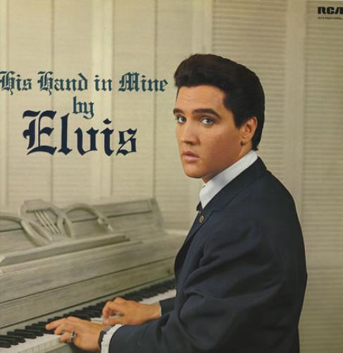 Elvis Presley His Hand In Mine vinyl LP album (LP record) UK ELVLPHI369498